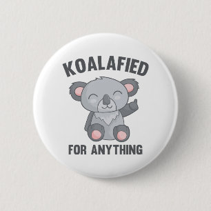 何でものためのKoalafied 缶バッジ
