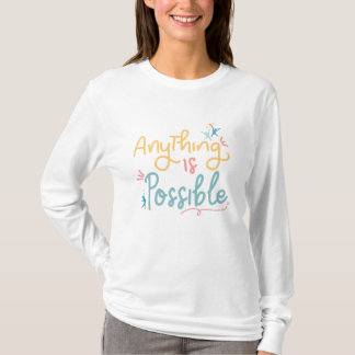 何でも可能 - モチベーション デザイン Tシャツ