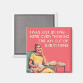 何でも喜びを考え過ぎているだけだ。 マグネット (正面/裏面)