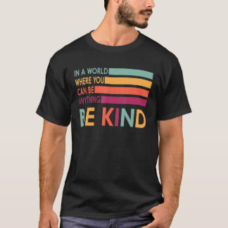 何でも親切にできる世界で Tシャツ