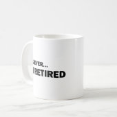 何でも…私はコーヒーマ退職したグだ コーヒーマグカップ (正面左)