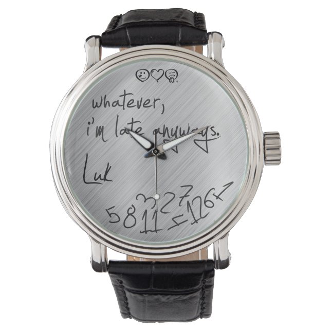 何でも、私は遅れている – あなたのロゴ/名前を追加 腕時計 (正面)