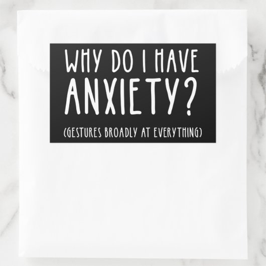 何で不安が出るんだ?すべてのもののジェスチャー 長方形シール (バッグ)