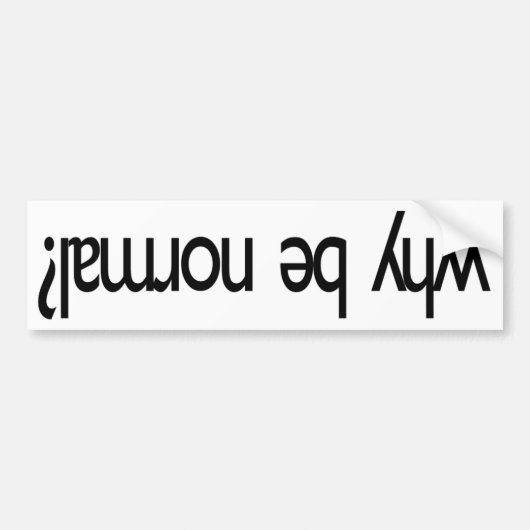 何で普通なの?¿ɐɹʎɯはǝLUのLUです。 バンパーステッカー (正面)