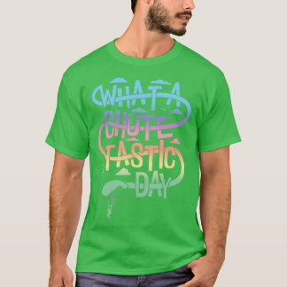 何という中熱の日のスカイダイビング Tシャツ