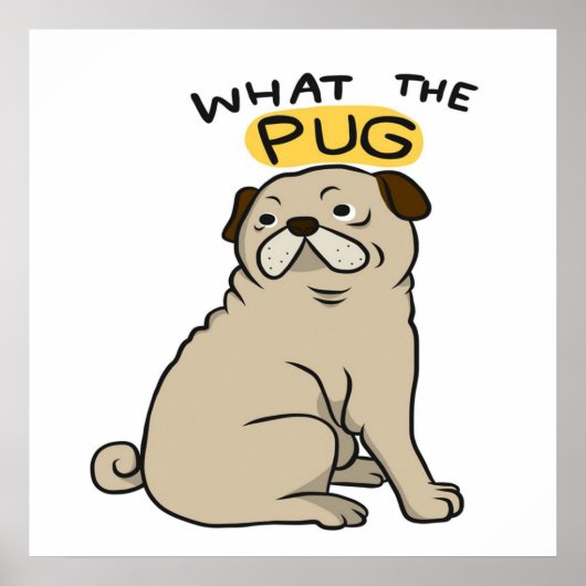 何というpugかわいい太ったパグ ポスター (正面)