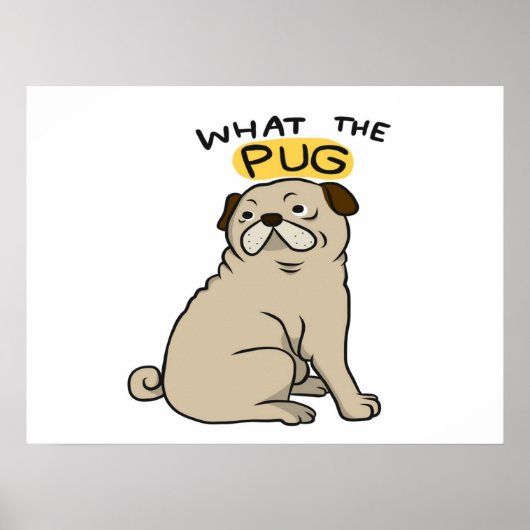 何というpugかわいい太ったパグ ポスター (正面)