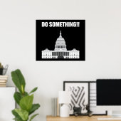 何とかして!!議会は今すぐアンチトランプ ポスター (ホームオフィス)