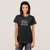 何と言ったらいいか分かりませんが、それは面白かったです Tシャツ (正面フル)