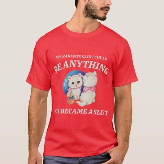 何にだってなれるって親が言ってた Tシャツ (正面)