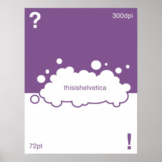 何のフォント?72ポイントHelvetica ポスター (正面)