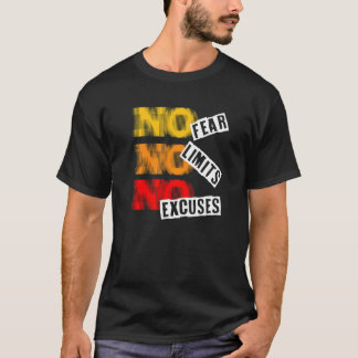 何の恐れもなく何の言い訳もなしに動機を出感動的す Tシャツ