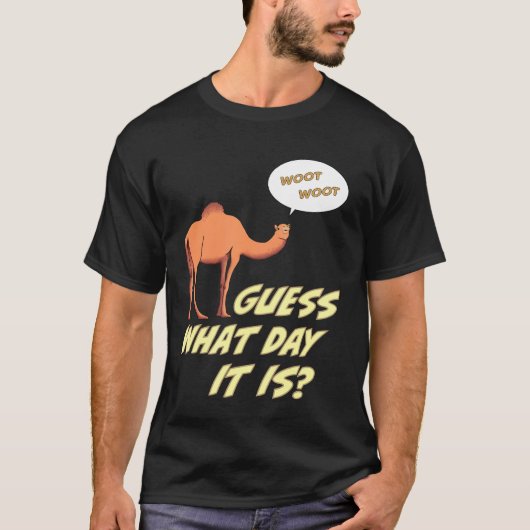 何の日それがウーハンプの日ラクダだと推測 Tシャツ (正面)