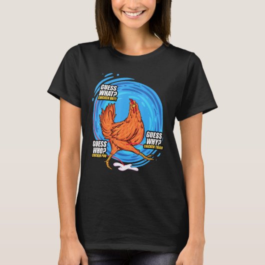 何の鶏のお尻推測誰の鶏の糞ファーム Tシャツ (正面)