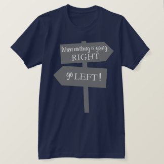 何もうまくいかない時 Tシャツ