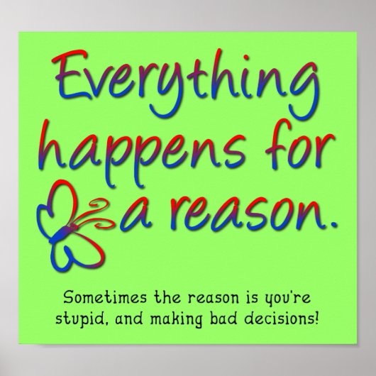 何もかもポスターのサインおもしろいで起こる ポスター (正面)