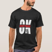 何もかも上手に行く Tシャツ (正面)