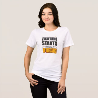 何もかも夢から始まる トライブレンドTシャツ