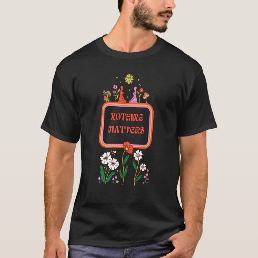 何もかも無意味 実存主義 哲学 引用 Tシャツ (正面)