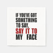 何もしか私の得顔に言いたいことがある スタンダードカクテルナプキン (正面)