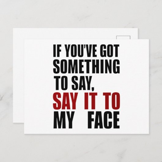 何もしか私の得顔に言いたいことがある ポストカード (正面/裏面)