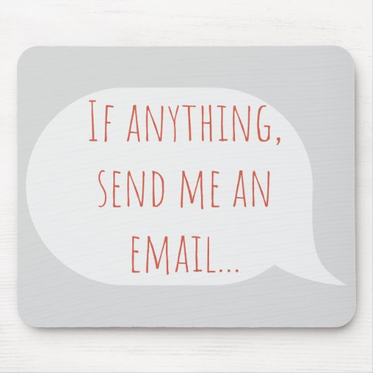 何もしでも、メールを送クールる マウスパッド (正面)