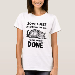 "何もしない一日" 楽しい 怠け 猫 レディース Tシャツ