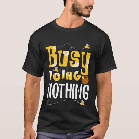 何もしない忙しさ Tシャツ (正面)