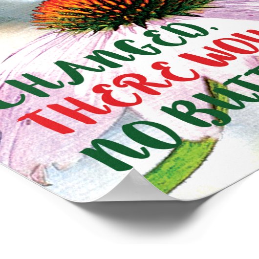 「何もしも変わったことはない」やる気を起こさせるポスター ポスター (角)