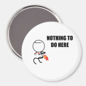 何もすることがここレイジ顔ミーム マグネット (正面/裏面)