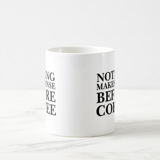 何もコーヒーおもしろいなオフィスの前に意味を成していません コーヒーマグカップ (中央)