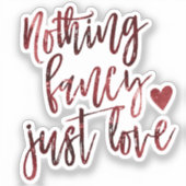 何もファンシー愛しない |ダーククリムゾンレッド結婚ズ シール (正面)