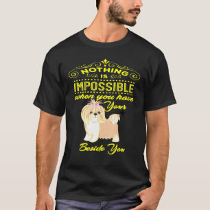 何も不可能ではないヨークシャー・テリア Tシャツ