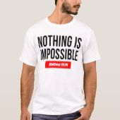 何も不可能ではない、マタイ19:26 Tシャツ (正面)