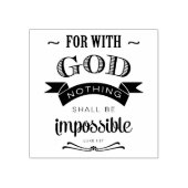 何も不可能ではない、ルカ1:37 ラバースタンプ (インプリント)