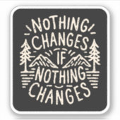 何も変わもしらない シール (正面)