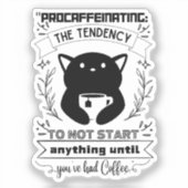 何も始まらない傾向を先送りする シール (正面)