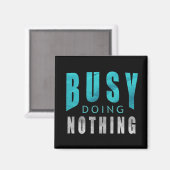 何も忙し引用文しない マグネット (正面/裏面)