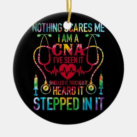 何も怖い私CNAナースジョブ恋人CNAナース セラミックオーナメント (正面)