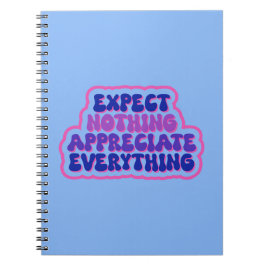 何も期待せず、感謝の気持ちを全て持つ ノートブック