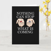 何も止めることはできない、何が来るのか カード (黄色い花)