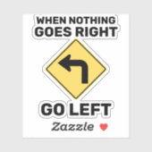 何も正しく行かない場合は離れ交通標識 シール (シート)