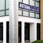 何も神のかわいく感動的な青のために余りに大きくないです 横断幕 (ビルの外側)