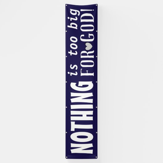 何も神のかわいく感動的な青のために余りに大きくないです 横断幕 (縦)