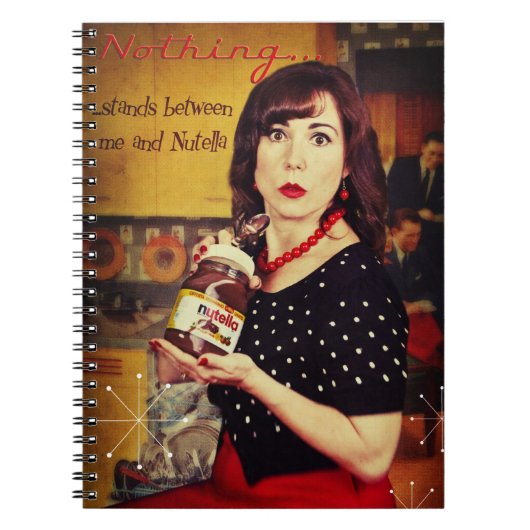 何も私とNutellaの間に…立ちません ノートブック (正面)