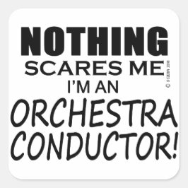 何も私のオーケストラ指揮者を恐れない スクエアシール