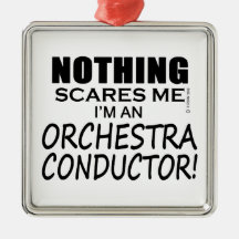 何も私のオーケストラ指揮者を恐れない