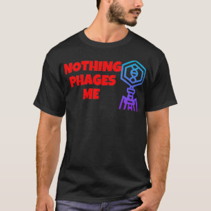 何も私のバクテリオファージおもしろいミクロ Tシャツ