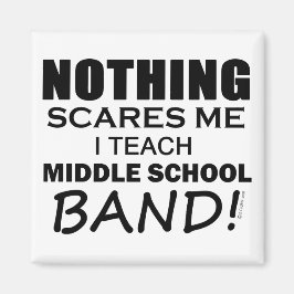 何も私の中学校のバンドを怖がらせる マグネット