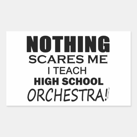 何も私の高校のオーケストラを怖がらせる 長方形シール (正面)